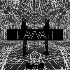 HAVVAH SET HARD VOL.3