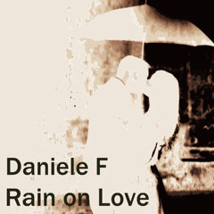 Rain on love