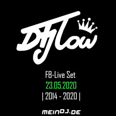 DJ Flow - FB - Live Set 23.05.2020 - 2014 - 2020