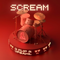 Scream (feat. UPSAHL)