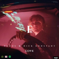 Love (Original Mix) - PANOS & Nick Konstant