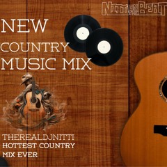 Hottest Country Mix of 2024 @TheRealDJNitti