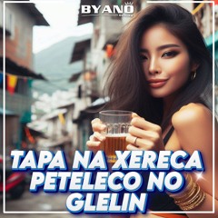 TAPA NA XERECA PETELECO NO GRELIM - MC LUIZINHO - BYANO DJ