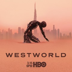 #3 Westworld - Um novo mundo a explorar