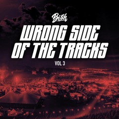 Wrong Side Of The Tracks (Vol 3)