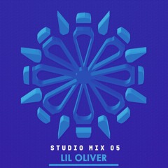 Lil Oliver | Studio Mix 05