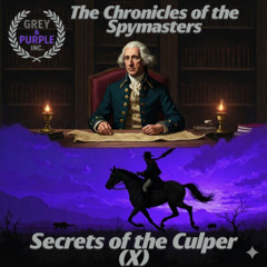 Secrets of the Culper (X)