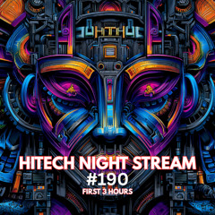 First 3 Hours of my Hitech Night Stream #190 (Twitch, 04.03.2026)