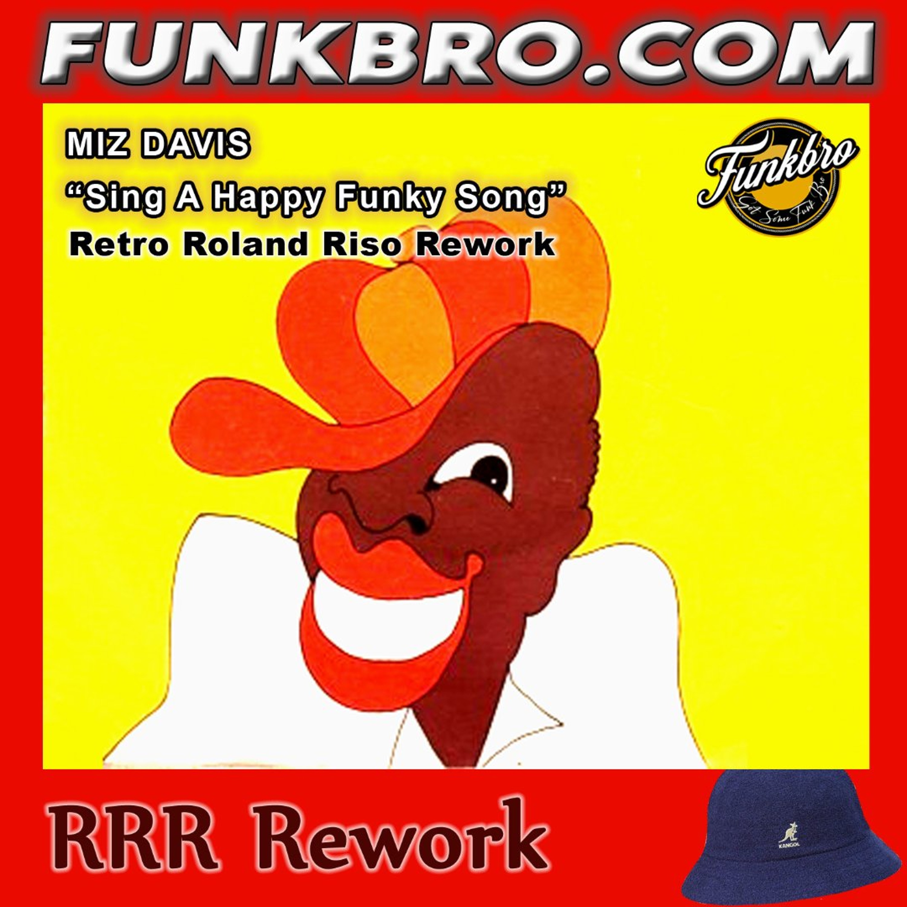 FunkBro: Miz Davis - Sing A Happy Funky Song (Retro Roland Riso Rework) episode artwork