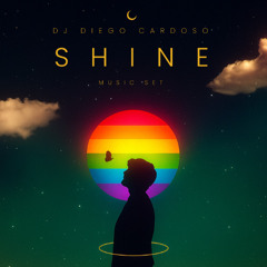 Set Music - Shine ( DJ Diego Cardoso )