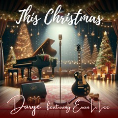 This Christmas (feat. Evan L Lee)