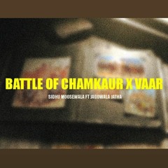 Battle of chamkaur X Vaar Sidhu Moosewala ft Jagowala Jatha (Full Audio) Prod.by Ryder41.mp3