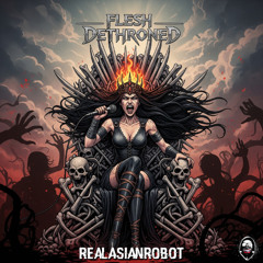 Flesh Dethroned