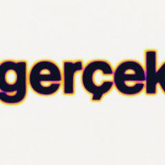 GERÇEK