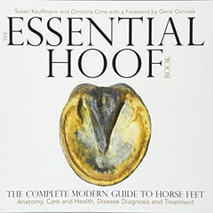 [View] [PDF EBOOK EPUB KINDLE] The Essential Hoof Book: The Complete Modern Guide to