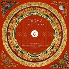 Edigma - Cheyenne (Jack Essek Remix) [Tibetania Orient]