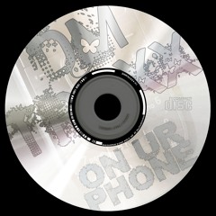 DM TRAXX - ON UR PHONE