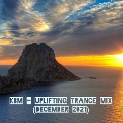 KBM - Uplifting Trance Mix (December 2021)
