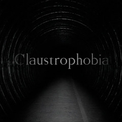 Claustrophobia