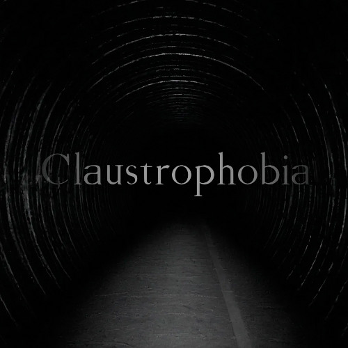 Claustrophobia