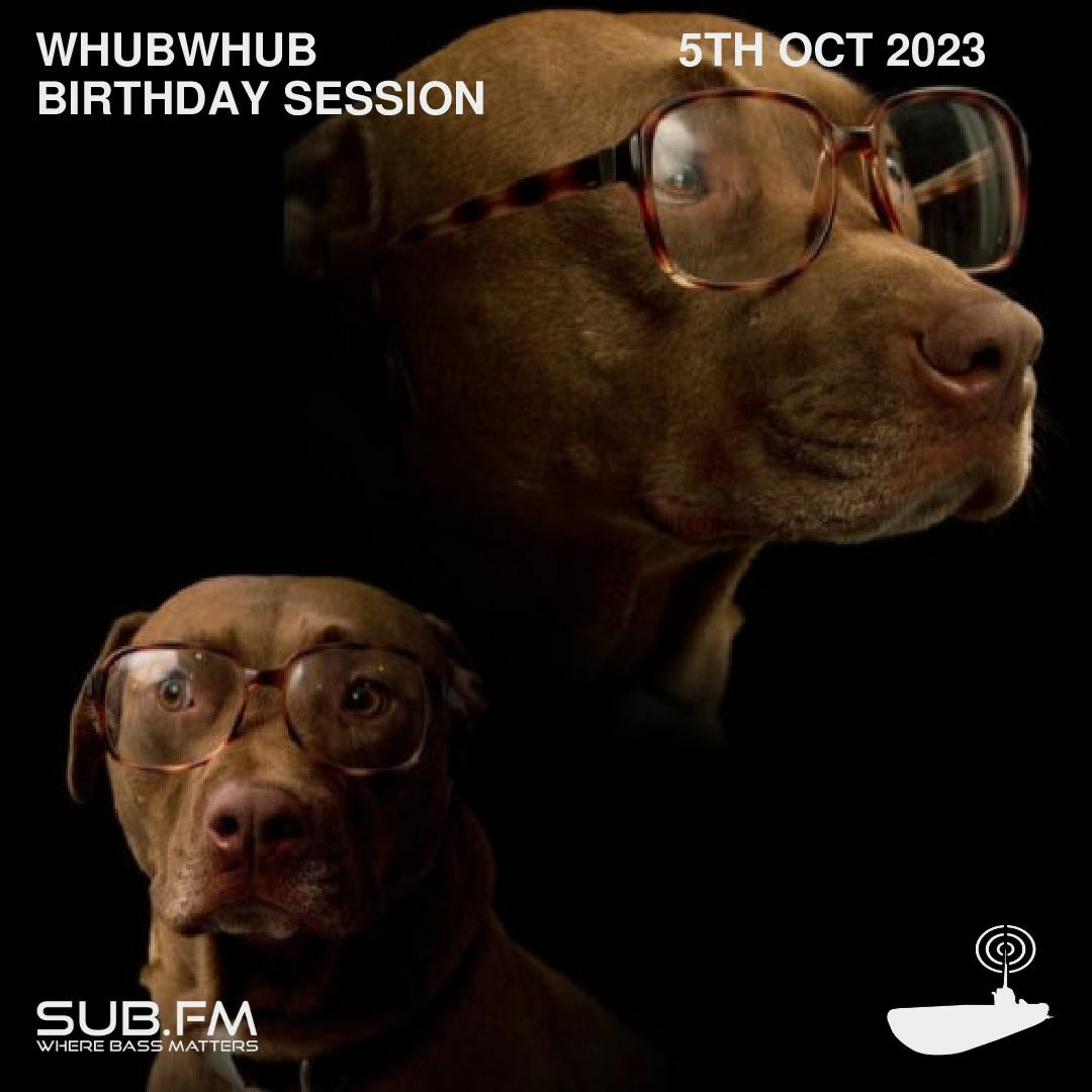 Whubwhub Birthday Session - 05 Oct 2023