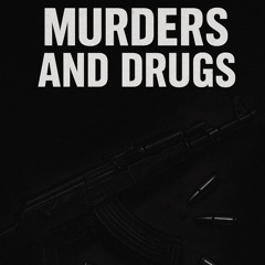 MURDERS & DRUGS prod.kkoreaxo
