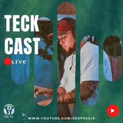 TeckCast Vol.73