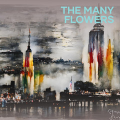 the many flowers