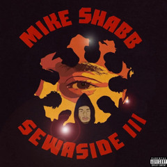 Mike Shabb - Sewaside III (FULL ALBUM)