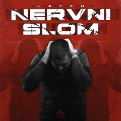 Lacku - Nervni Slom