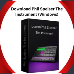 Download Phil Speiser The Instrument for (Windows)