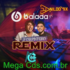 ELIAS MONKBEL E NATTAN PARTICIPAÇÃO ORLANDINHO  DJ NILDO MIX CARPINTEIRO REMIX