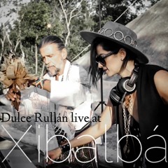 Dulce Rullan Live at Portal Xibalbá
