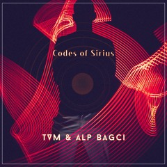 TVM & Alp Bagci - Codes of Sirius [Steelchord]