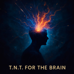 T.N.T. For The Brain (ID 0) [Extended Mix] {Draft}