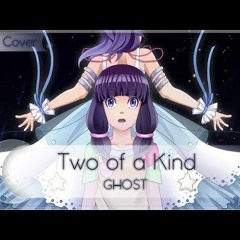 Two Of A Kind - Norowareta