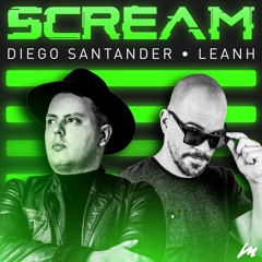 Diego Santander, Leanh - Scream (Radio Mix)