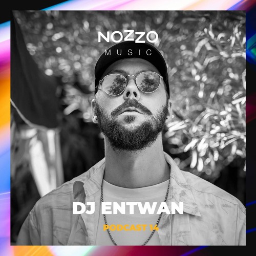 NoZzo Music Podcast 14 - DJ Entwan