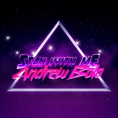 Andrew Bolo - Stay With Me