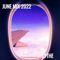 Sythe - June Mix 2022