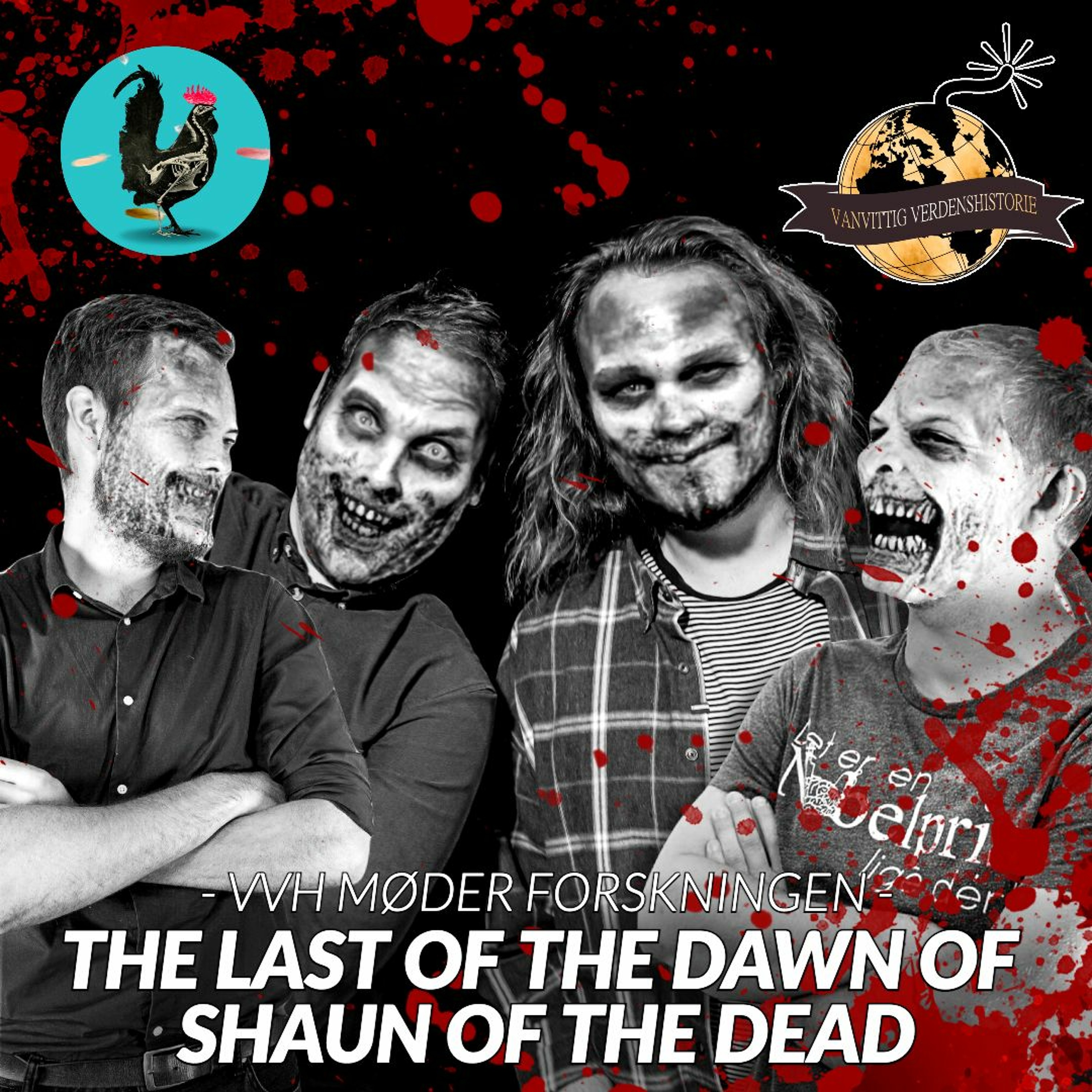 VVH Møder Forskningen: The Last of the Dawn of Shaun of the Dead (m. Videnskabeligt Udfordret)