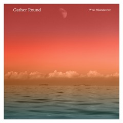 Gather Round