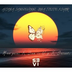 Mariposas (SEVI Mashup) ("Sun Is Up X Secrets" Edit) - Aitana, Inna, Tiesto, KSHMR