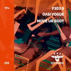 F3D3 B & OΛSI VOGUE - Move Ur Body