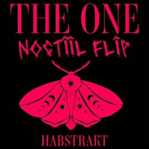 Habstrakt - The One (Noctiil Flip)