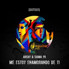 Archy & Sigma Pr - Me Estoy Enamorando De Ti (Original Mix) [DGT001]