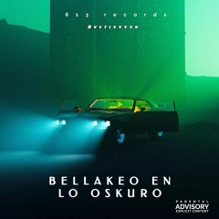 Bellakeo en lo oskuro