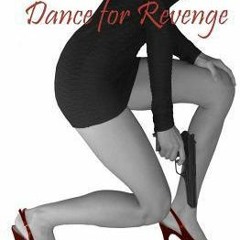 Iron Sights: Dance for Revenge by Virginia Frazier