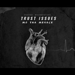 “trust issues”