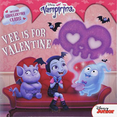 READ PDF 📪 Vampirina Vee is for Valentine: 8x8 with Punch-out Cards by unknown EPUB